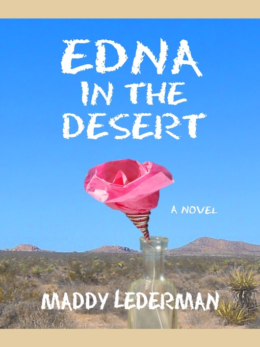 Title details for Edna in the Desert by Maddy Lederman - Available